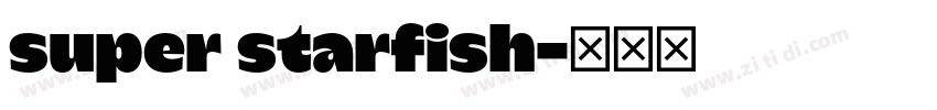 super starfish字体转换